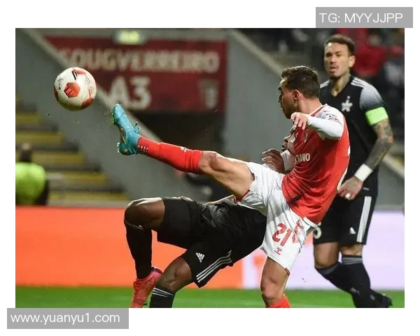 布拉加主场迎战阿维斯期待精彩对决双方争夺三分势必激烈